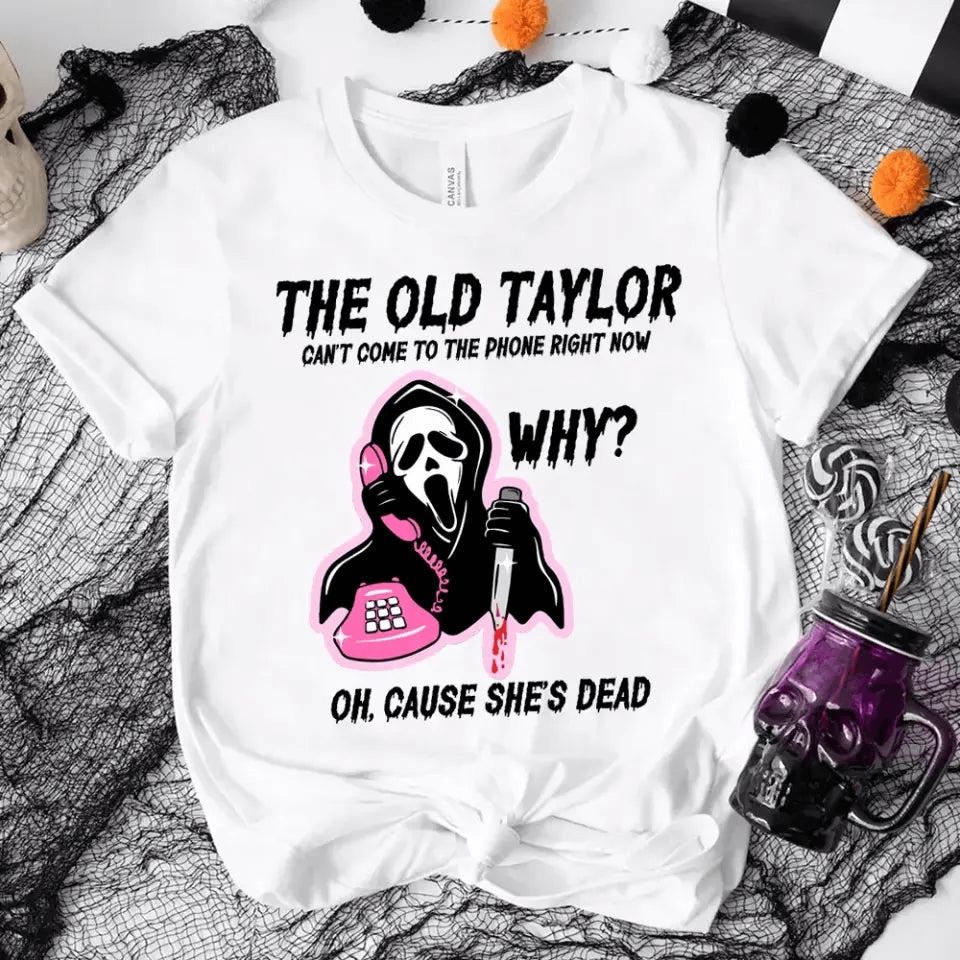 A stylish unisex T-shirt featuring the phrase 'The Old Tay Can't Come to The Phone Right Now' in a fun font, made from soft cotton fabric.