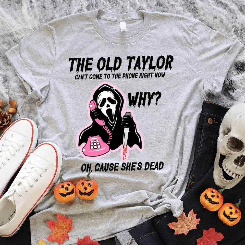 A stylish unisex T-shirt featuring the phrase 'The Old Tay Can't Come to The Phone Right Now' in a fun font, made from soft cotton fabric.