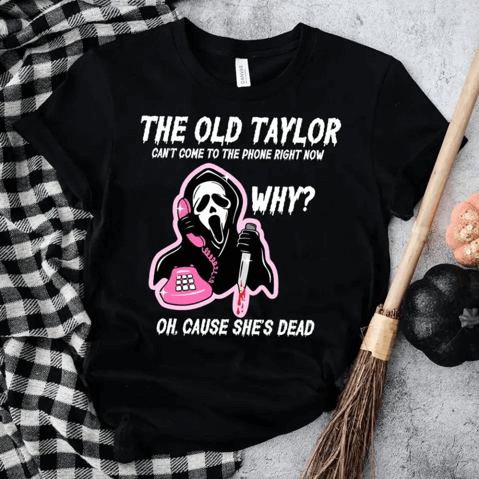 A stylish unisex T-shirt featuring the phrase 'The Old Tay Can't Come to The Phone Right Now' in a fun font, made from soft cotton fabric.