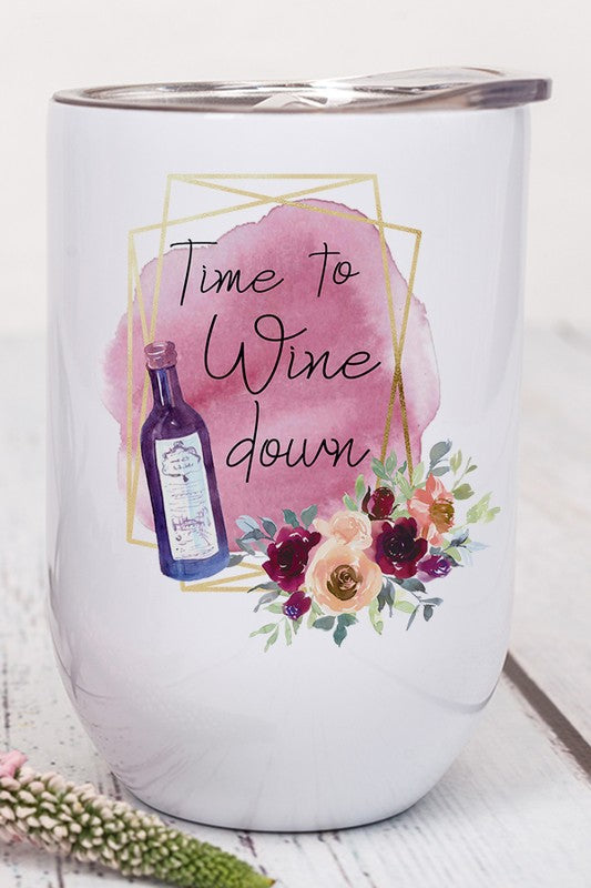 Time To Wine Down Graphic Wine Tumbler in stainless steel with a vibrant design, featuring a lid and straw.