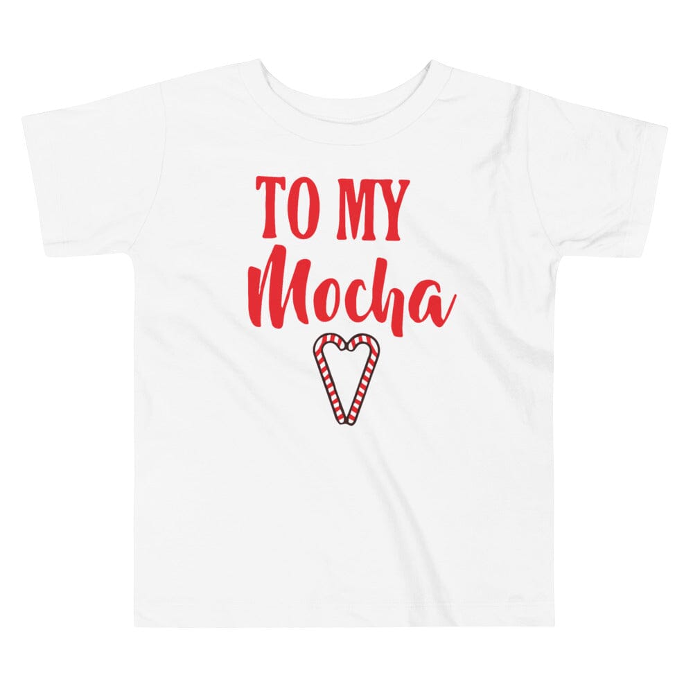 To My Mocha Toddler Tee in soft cotton fabric, featuring a playful design perfect for toddlers.