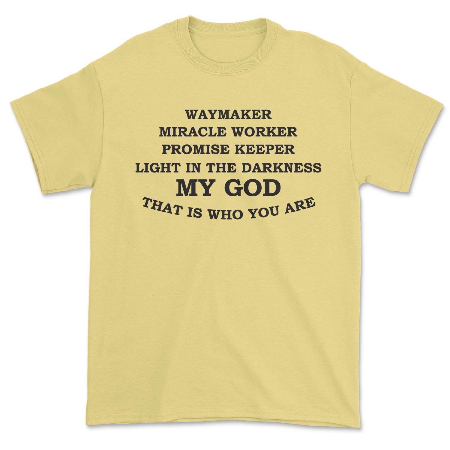 A stylish Waymaker Tee featuring an inspirational faith-based design with the text 'Waymaker, Miracle Worker, Promise Keeper, Light in the Darkness'.